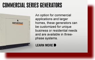 Generac commercial generator backup power for commercial and larger home applications. These are available in three phase systems.